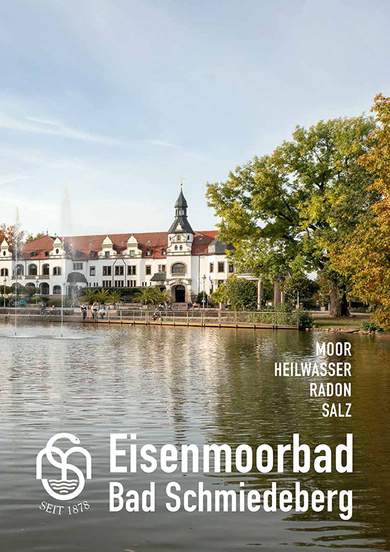 Katalog von Eisenmoorbad Bad Schmiedeberg – Staatlich anerkanntes Moor-, Mineral- & Kneipp-Heilbad ansehen