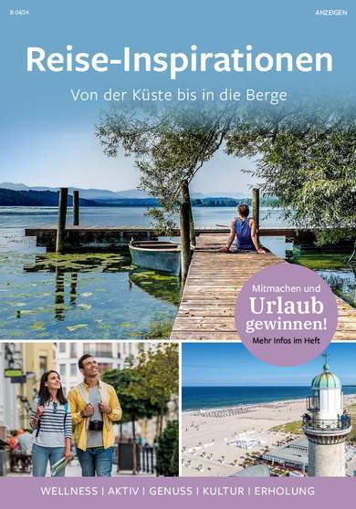 Katalog von *Beilage: Reise-Inspirationen: Aktivsein-Entdecken-Genießen in Brigitte ansehen