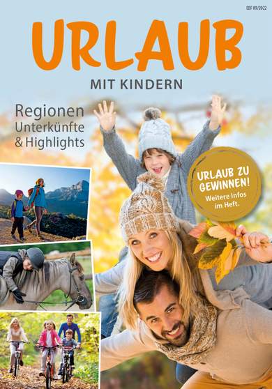 Katalog von *Beilage: Urlaub mit Kindern – Herbstausgabe in Eltern & Eltern family ansehen
