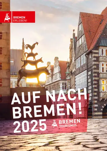 Katalog von Bremen – Auf zu einem Besuch in die Hansestadt! ansehen