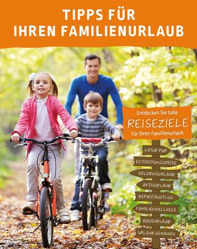 Katalog von *Reisestrecke: Tipps für Ihren Familienurlaub - Herbstausgabe in Familie&co ansehen