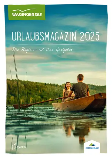 Katalog von Waginger See: Die erstklassige Urlaubsregion im Chiemgau ansehen