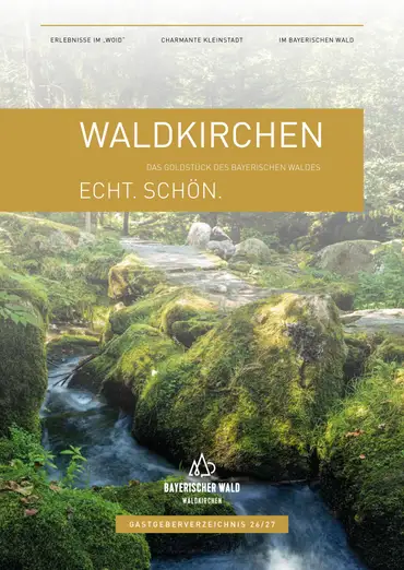Katalog von Waldkirchen – Natururlaub im Bayerischen Wald ansehen